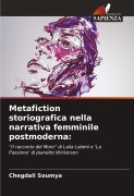 Cover-Bild zum Titel 'Metafiction storiografica nella narrativa femminile postmoderna:' von 'Chegdali Soumya'