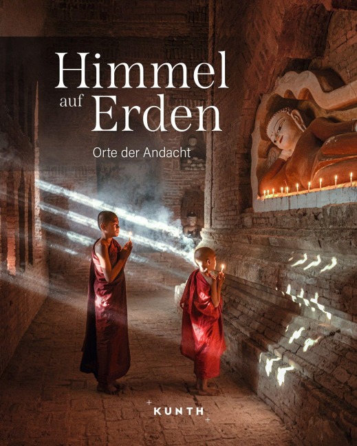 KUNTH Bildband Himmel auf Erden - Hans-Wilm Schütte