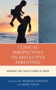 Cover-Bild zum Titel 'Clinical Perspectives on Reflective Parenting' von ''