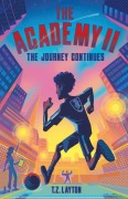 Cover-Bild zum Titel 'The Academy II: The Journey Continues' von 'T Z Layton'