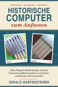 Cover-Bild zum Titel 'Historische Computer zum Anfassen' von 'Gerald Arnold Wartensteiner'