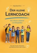 Cover-Bild zum Titel 'Der kleine Lerncoach' von 'Jörg Reydt M. A.'