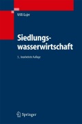 Cover-Bild zum Titel 'Siedlungswasserwirtschaft' von 'Willi Gujer'