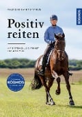Cover-Bild zum Titel 'Positiv reiten' von 'Falk Stankus, Caren Stankus'