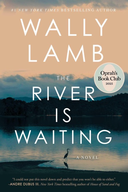 The River Is Waiting - Wally Lamb