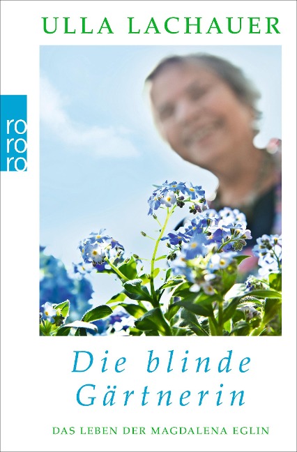 Magdalenas Blau / Die blinde Gärtnerin - Ulla Lachauer