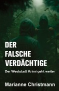 Cover-Bild zum Titel 'Der falsche Verdächtige' von 'Marianne Christmann'