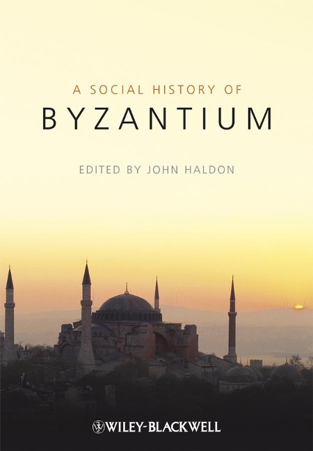 The Social History of Byzantium - 