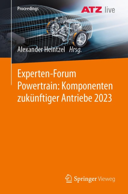 Experten-Forum Powertrain: Komponenten zukünftiger Antriebe 2023 - 