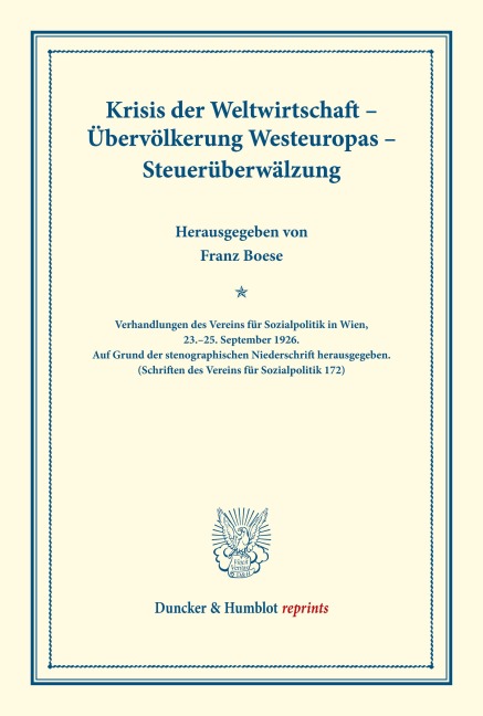 Krisis der Weltwirtschaft - Übervölkerung Westeuropas - Steuerüberwälzung. - 