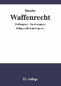 Cover-Bild zum Titel 'Waffenrecht - Praxiswissen für Waffenbesitzer, Handel, Verwaltung und Justiz 01' von 'André Busche'