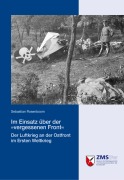 Im Einsatz über der 'vergessenen Front' - Sebastian Rosenboom