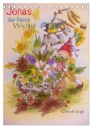 Cover-Bild zum Titel 'Jonas der kleine Wichtel (Tischkalender 2026 DIN A5 hoch), CALVENDO Monatskalender' von 'Christl Vogl'