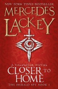 Cover-Bild zum Titel 'Closer to Home (The Herald Spy Book 1)' von 'Mercedes Lackey'