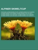 Alpiner Skiweltcup - 