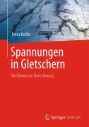 Cover-Bild zum Titel 'Spannungen in Gletschern' von 'Peter Halfar'