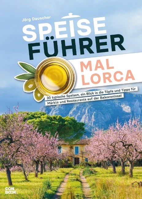 Speiseführer Mallorca - Jörg Dauscher