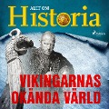 Cover-Bild zum Titel 'Vikingarnas okända värld' von 'Allt om Historia'