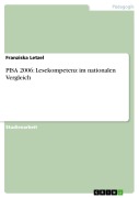 Cover-Bild zum Titel 'PISA 2006: Lesekompetenz im nationalen Vergleich' von 'Franziska Letzel'