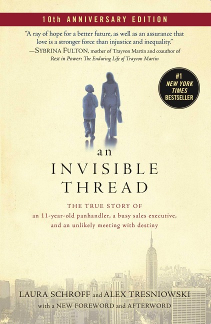 An Invisible Thread - Laura Schroff, Alex Tresniowski
