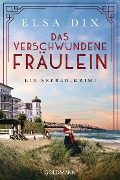 Cover-Bild zum Titel 'Das verschwundene Fräulein' von 'Elsa Dix'