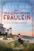 Cover-Bild zum Titel 'Das verschwundene Fräulein' von 'Elsa Dix'