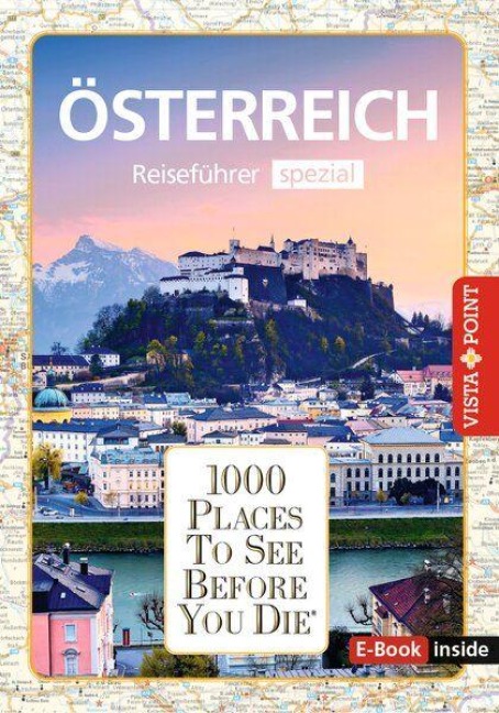 Reiseführer Österreich. Stadtführer inklusive Ebook. Ausflugsziele, Sehenswürdigkeiten, Restaurant & Hotels uvm. - Rasso Knoller
