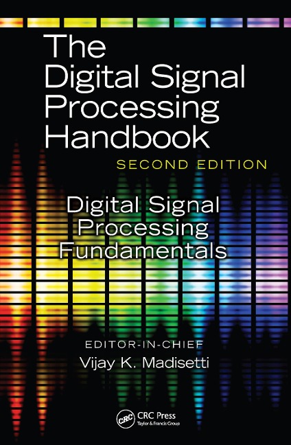Digital Signal Processing Fundamentals - Vijay Madisetti