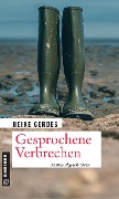 Cover-Bild zum Titel 'Gesprochene Verbrechen' von 'Heike Gerdes'