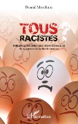 Cover-Bild zum Titel 'Tous racistes ?' von 'Pascal Morchain'