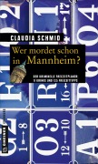 Cover-Bild zum Titel 'Wer mordet schon in Mannheim?' von 'Claudia Schmid'