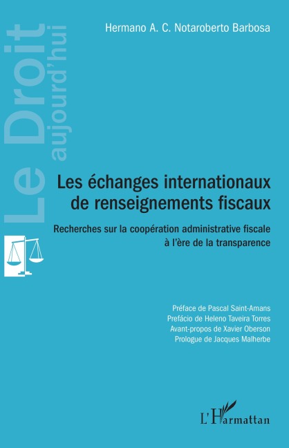 Les échanges internationaux de renseignements fiscaux - Hermano A. C. Notaroberto Barbosa