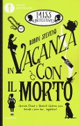 In vacanza con il morto. Miss Detective - Robin Stevens