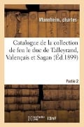 Catalogue de Tableaux, Portraits, Tapisseries Anciennes Des Gobelins Et Autres de la Collection - Charles Mannheim