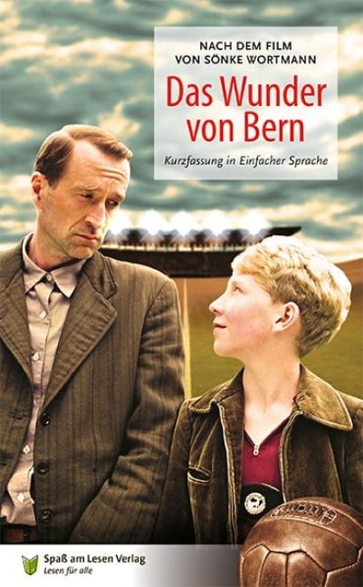 Das Wunder von Bern - Sönke Wortmann, Marion Döbert