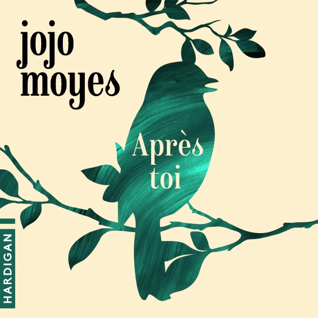 Après toi - Jojo Moyes