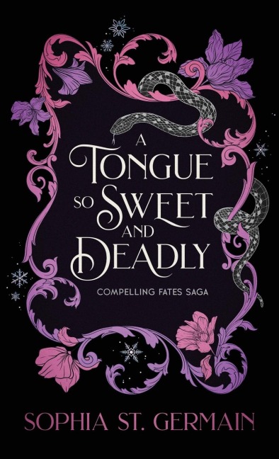 A Tongue so Sweet and Deadly - Sophia St Germain