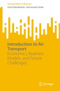 Cover-Bild zum Titel 'Introduction to Air Transport' von 'Paul Chiambaretto, Emmanuel Combe'