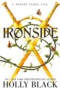 Cover-Bild zum Titel 'Ironside' von 'Holly Black'