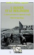 Cover-Bild zum Titel 'L'olivier et le bulldozer' von 'Jaquemet 1., S.'