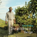 Cover-Bild zum Titel 'Die goldenen Berge (Ungekürzt)' von 'Clara Viebig'