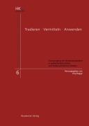 Cover-Bild zum Titel 'Tradieren - Vermitteln - Anwenden' von ''
