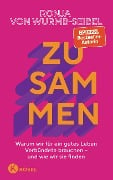 Zusammen - Ronja von Wurmb-Seibel