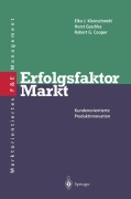 Cover-Bild zum Titel 'Erfolgsfaktor Markt' von 'Elko J. Kleinschmidt, Horst Geschka, R. G. Cooper'