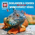 WAS IST WAS Hörspiel. Schlangen & Echsen / Wunderwelt Vögel - Manfred Baur, Sebastian Haßler, Günther Illi
