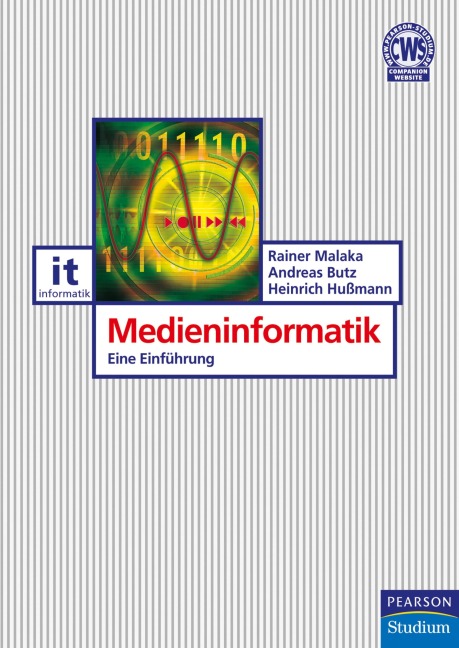 Medieninformatik - Rainer Malaka, Andreas Butz, Heinrich Hussmann