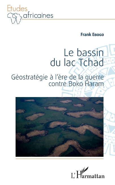 Le bassin du lac Tchad - Ebogo