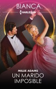 Cover-Bild zum Titel 'Un marido imposible' von 'Millie Adams'