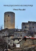 Cover-Bild zum Titel 'Favole, racconti e vecchie storie' von 'Vittorio Maccallini'