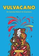 Cover-Bild zum Titel 'Vulvacano' von 'Franziska Posh'